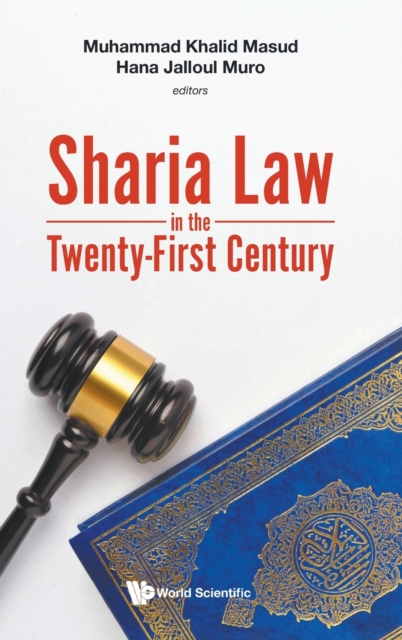Sharia Law In The Twenty-first Century, Hardback Book