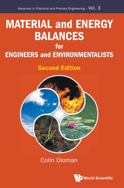 Material And Energy Balances For Engineers And Environmentalists, Hardback Book
