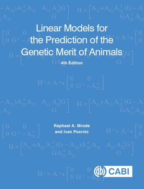 Linear Models for the Prediction of the Genetic Merit of Animals, Paperback / softback Book