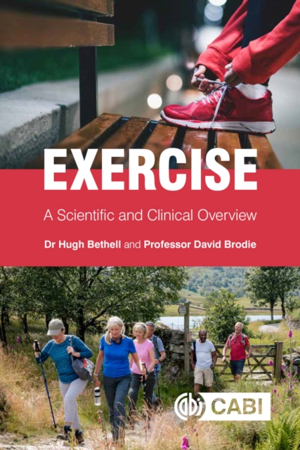 Exercise : A Scientific and Clinical Overview, Paperback / softback Book