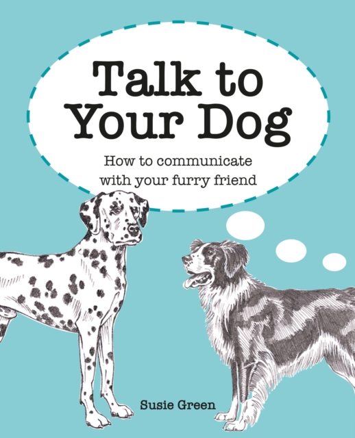 Talk to Your Dog, EPUB eBook