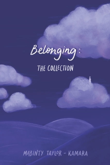Belonging : The Collection, Paperback / softback Book