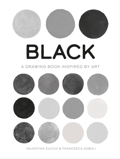 Black : A Drawing Book Inspired by Art, Paperback / softback Book