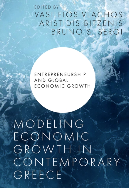 Modeling Economic Growth in Contemporary Greece, Hardback Book
