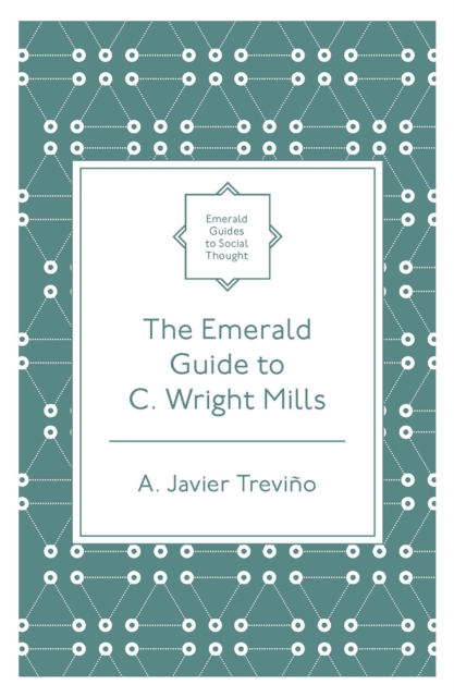 The Emerald Guide to C. Wright Mills, EPUB eBook