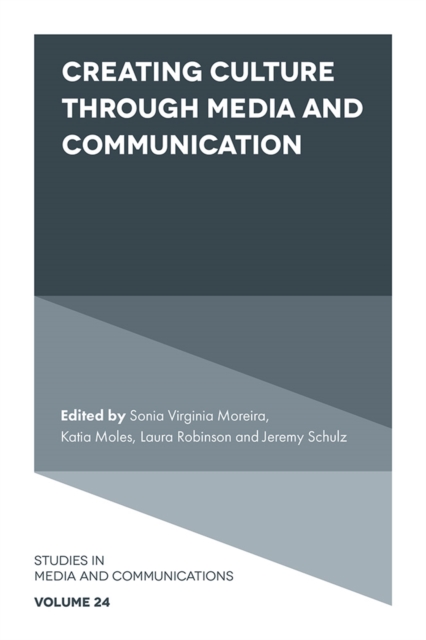 Creating Culture Through Media and Communication, Hardback Book
