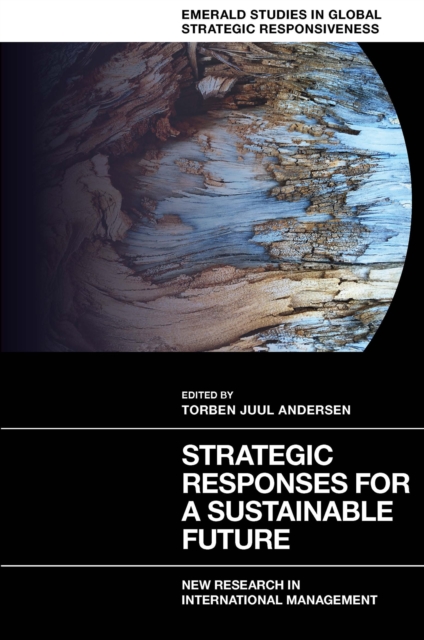 Strategic Responses for a Sustainable Future : New Research in International Management, Hardback Book