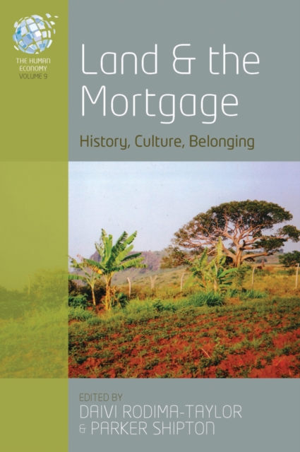 Land and the Mortgage : History, Culture, Belonging, EPUB eBook