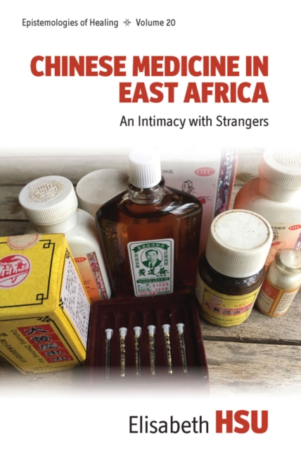 Chinese Medicine in East Africa : An Intimacy with Strangers, EPUB eBook