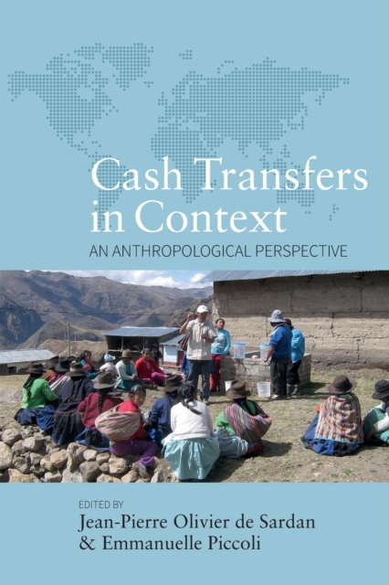 Cash Transfers in Context : An Anthropological Perspective, Paperback / softback Book