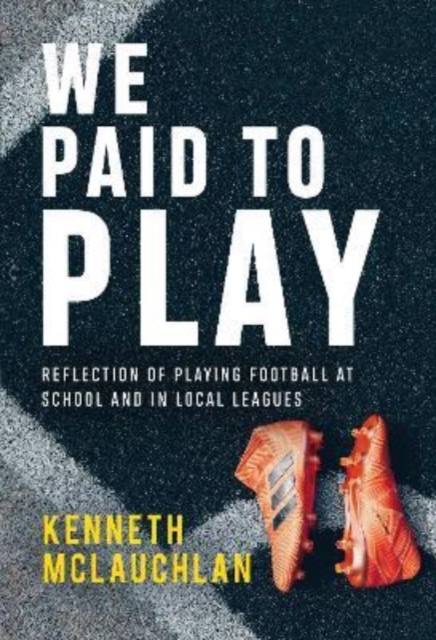 We Paid to Play, Paperback / softback Book