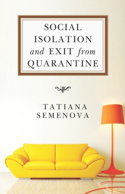 Social Isolation and Exit from Quarantine, Paperback / softback Book