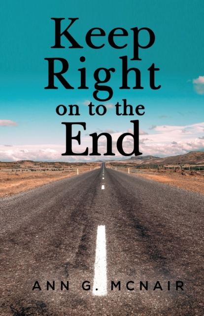 Keep right on to the End, Paperback / softback Book