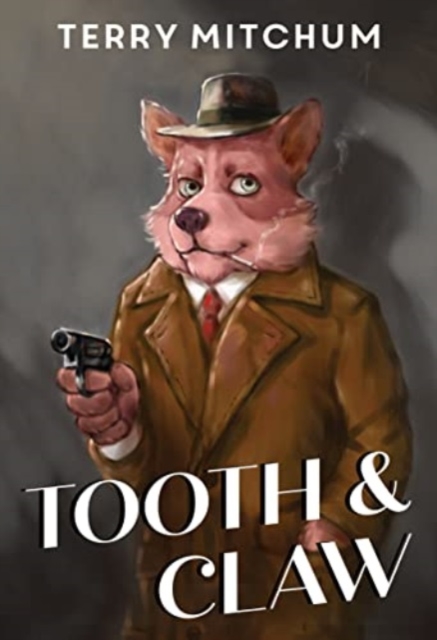 Tooth & Claw, Paperback / softback Book