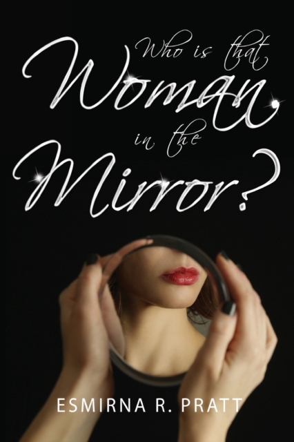 Who is that Woman in the Mirror?, Paperback / softback Book