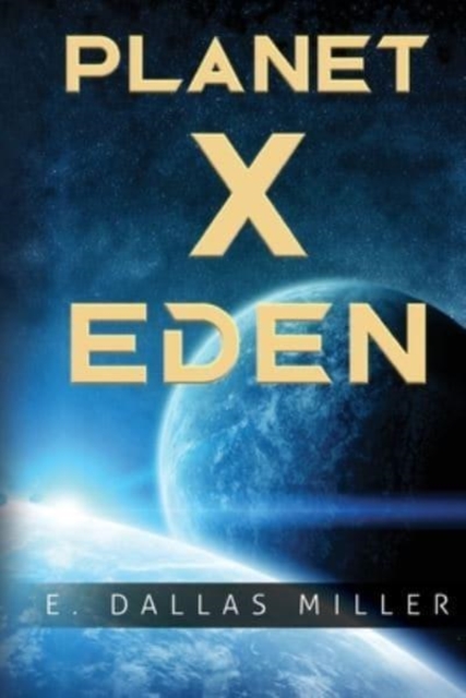 Planet X: Eden, Paperback / softback Book