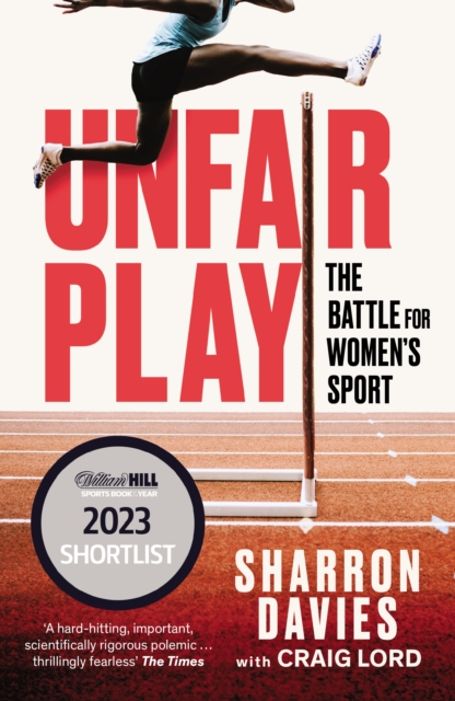 Unfair Play : The Battle For Women's Sport 'Thrillingly Fearless' THE TIMES, Paperback / softback Book