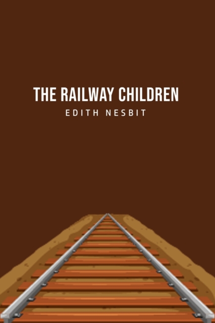 The Railway Children, Paperback / softback Book