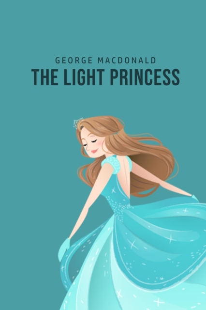 The Light Princess, Paperback / softback Book