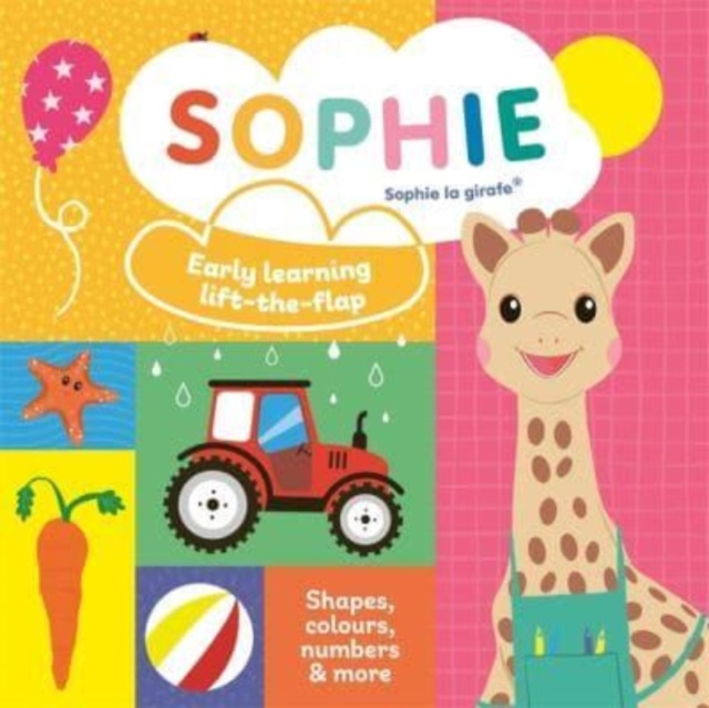 Sophie la girafe: Early learning lift-the-flap, Board book Book