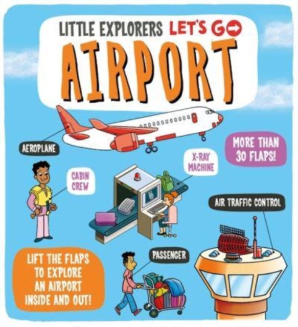 Little Explorers: Let's Go! Airport, Board book Book