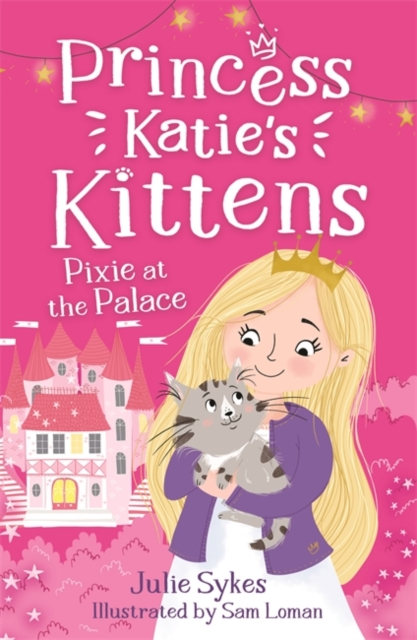 Pixie at the Palace (Princess Katie's Kittens 1), Paperback / softback Book