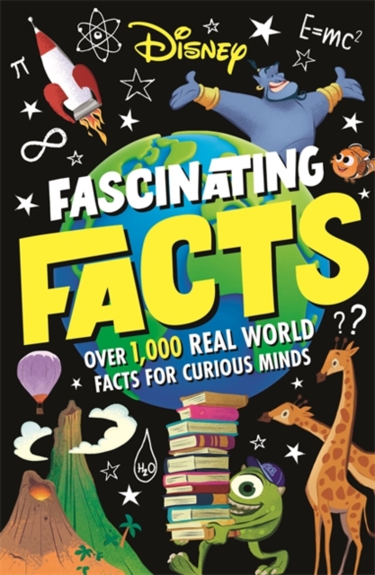 Disney Fascinating Facts : Over 1,000 real-world facts for curious minds, Paperback / softback Book