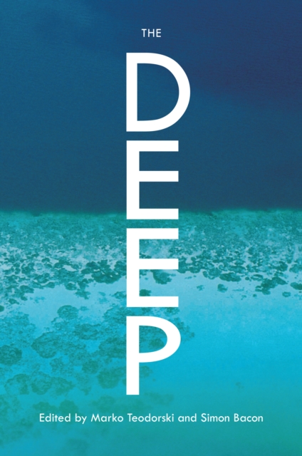 The Deep : A Companion, Paperback / softback Book