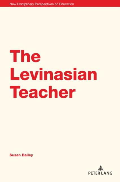 The Levinasian Teacher, Paperback / softback Book