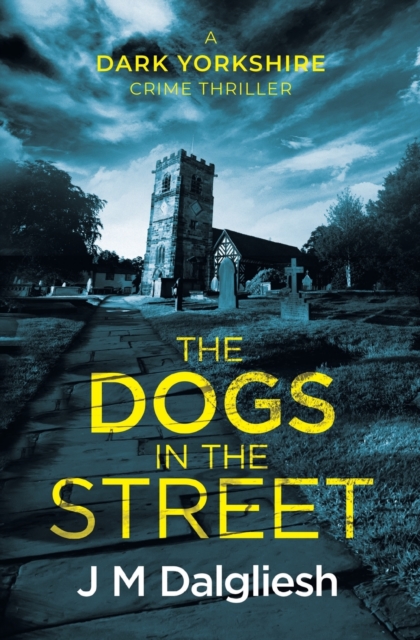 The Dogs in the Street, Paperback / softback Book