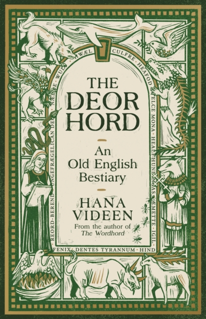 The Deorhord: An Old English Bestiary, Hardback Book