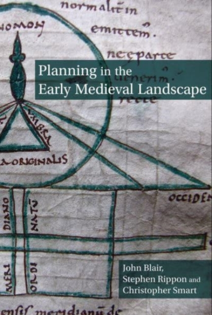 Planning in the Early Medieval Landscape, Paperback / softback Book