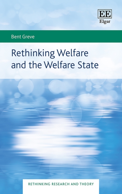 Rethinking Welfare and the Welfare State, PDF eBook