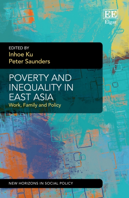 Poverty and Inequality in East Asia : Work, Family and Policy, PDF eBook