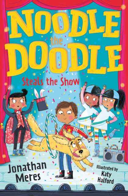 Noodle the Doodle Steals the Show, Paperback / softback Book