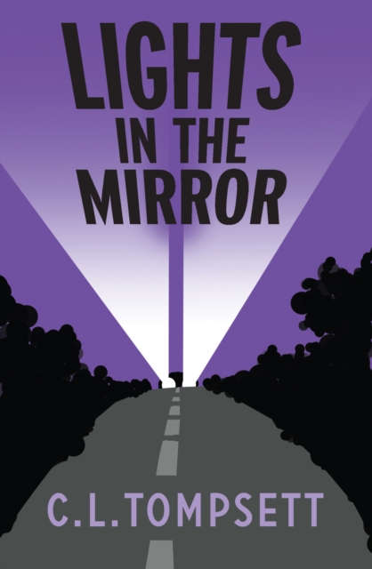 Lights in the Mirror, Paperback / softback Book