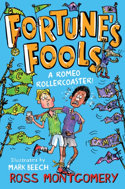 Fortune's Fools : A Romeo Roller Coaster!, Paperback / softback Book