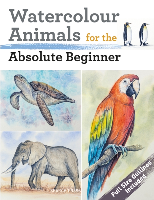 Watercolour Animals for the Absolute Beginner, Paperback / softback Book