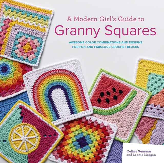 Modern Girl's Guide to Granny Squares, PDF eBook