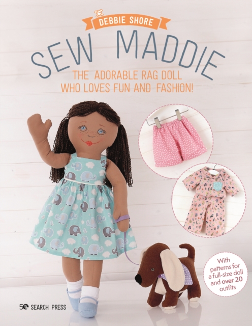 Sew Maddie : The adorable rag doll who loves fun and fashion!, PDF eBook