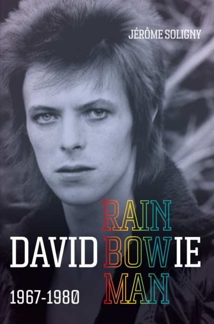 David Bowie Rainbowman : 1967-1980, EPUB eBook