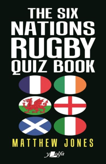 Six Nations Rugby Quiz Book, The, Paperback / softback Book