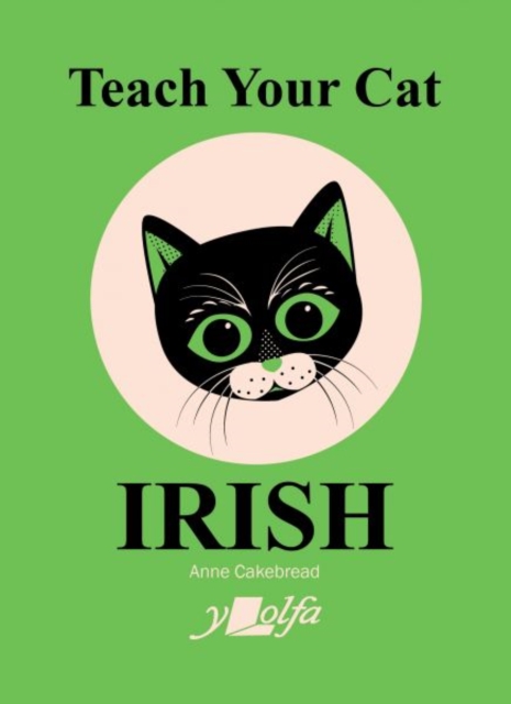 Teach Your Cat Irish, Paperback / softback Book