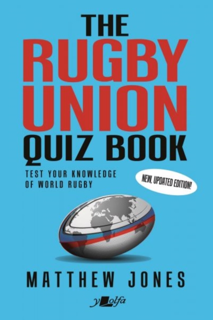 Rugby Union Quiz Book, The : New, Updated Edition!, Paperback / softback Book