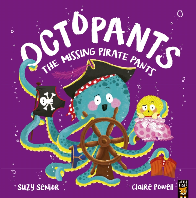 Octopants: The Missing Pirate Pants, Hardback Book