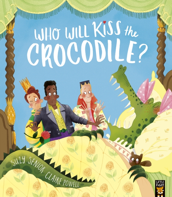 Who Will Kiss the Crocodile?, Paperback / softback Book