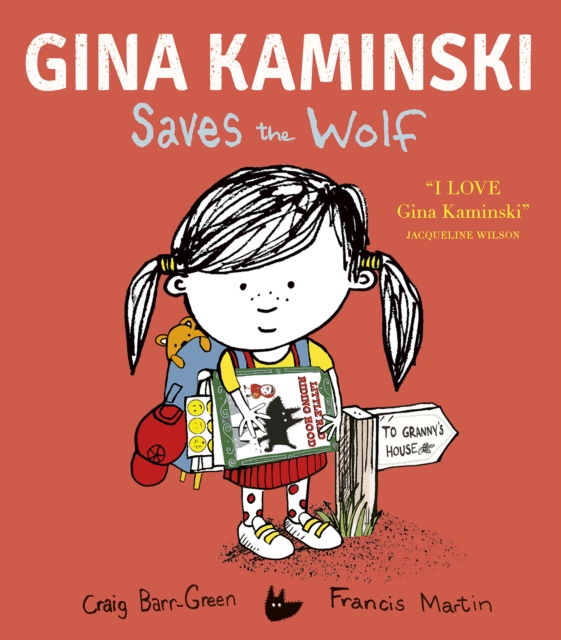 Gina Kaminski Saves the Wolf, Hardback Book