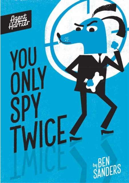 Agent Harrier: You Only Spy Twice, Paperback / softback Book