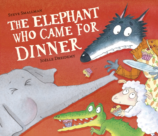 The Elephant Who Came for Dinner, Hardback Book