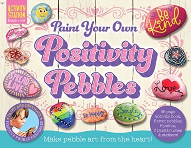 Paint Your Own Positivity Pebbles, Boxed pack Book